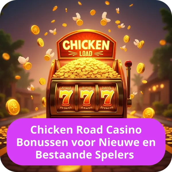 Een overzicht van alle Chicken Road Casino bonussen voor zowel nieuwe als bestaande spelers Chicken Road Casino Bonussen voor Nieuwe en Bestaande Spelers